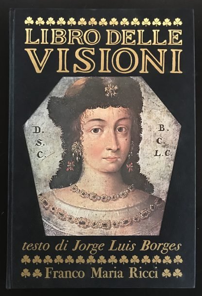 Libro delle visioni testo di Jorge Luis Borges Franco Maria Ricci Editore 1980 - immagine 3