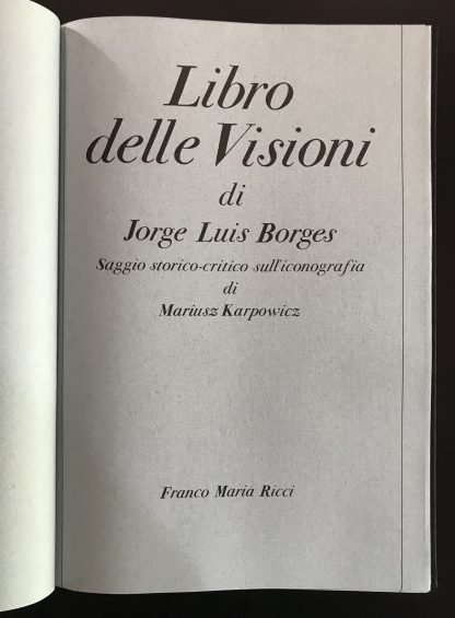 Libro delle visioni testo di Jorge Luis Borges Franco Maria Ricci Editore 1980 - immagine 4