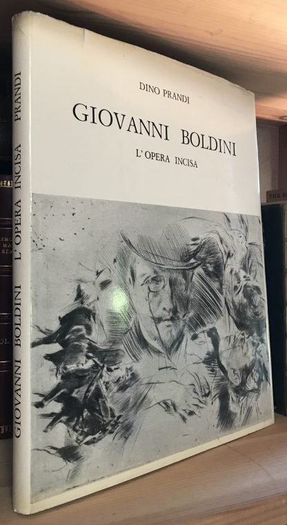 Dino Prandi Giovanni Boldini L'opera incisa 1970