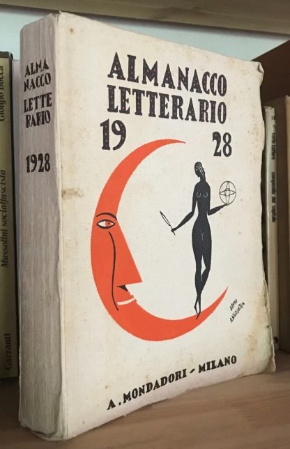 Almanacco letterario 1928 Edizioni Mondadori Milano