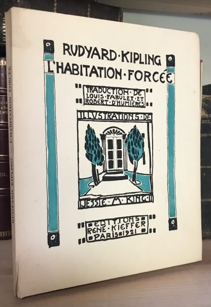 Rudyard Kipling L'Habitation Forcée illustrations Jessie M. King Kieffer 1921