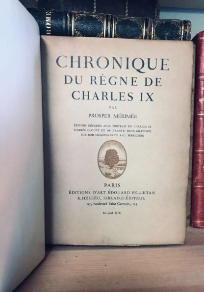 Prosper Mérimée Chronique du Règne de Charles IX Édouard Pelletan 1913 Perrichon - immagine 5