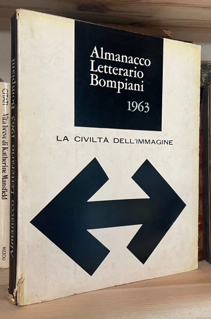 Almanacco letterario Bompiani 1963 la civiltà dell'immagine