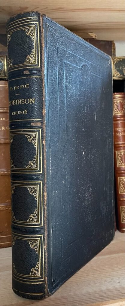 Daniel de Foe Aventures de Robinson Crusoe Grandville Garnier Frères sans date