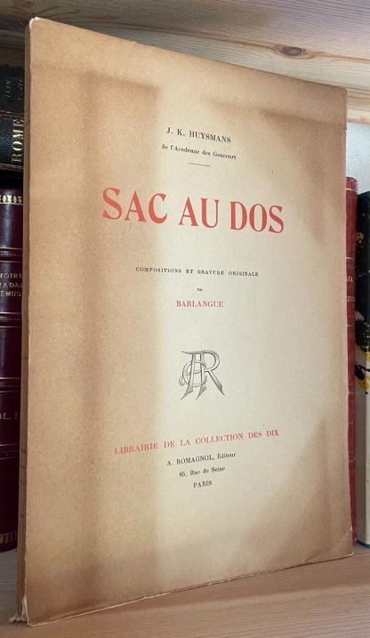 Huysmans Sac au dos compositions et gravure originale de Barlangue Romagnol 1913