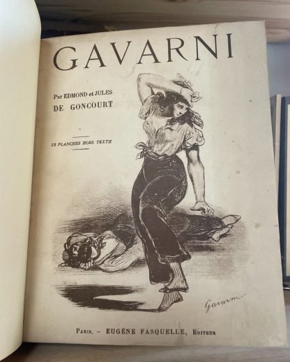 Edmond & Jules de Goncourt Gavarni L'homme et L'oeuvre Fasquelle 1925 - immagine 6