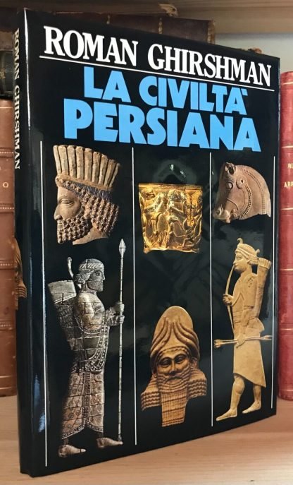 Roman Ghirshman La civiltà persiana antica cde 1986