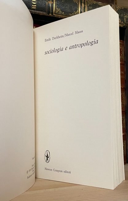 Durkheim Mauss Sociologia e Antropologia Newton Compton prima ed. 1976 - immagine 3