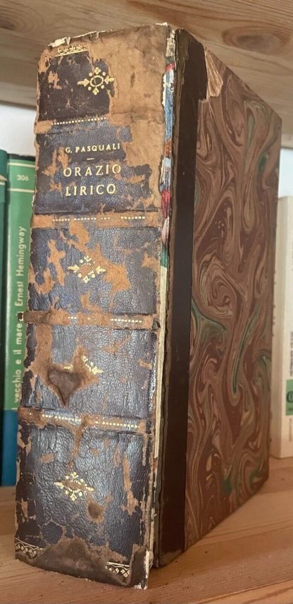 Orazio lirico studi di Giorgio Pasquali Firenze Le Monnier prima edizione 1920