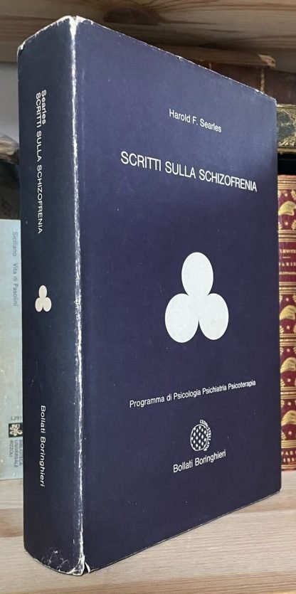 Searles Scritti sulla schizofrenia Bollati Boringhieri 1994