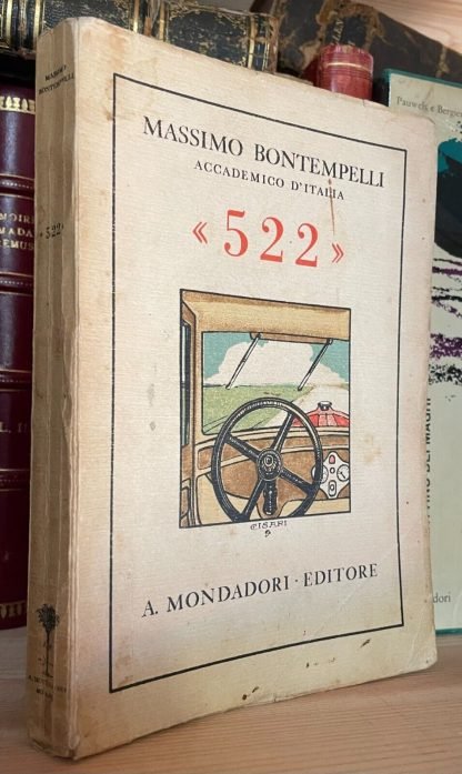 Massimo Bontempelli "522" racconto di una giornata Mondadori 1932 prima edizione