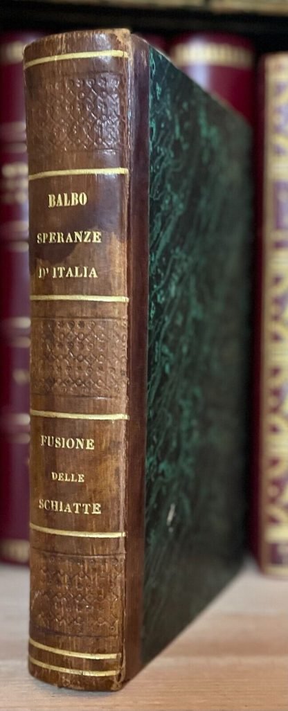 Cesare Balbo Speranze d'Italia Fusione delle schiatte Tip Elvetica Capolago 1844