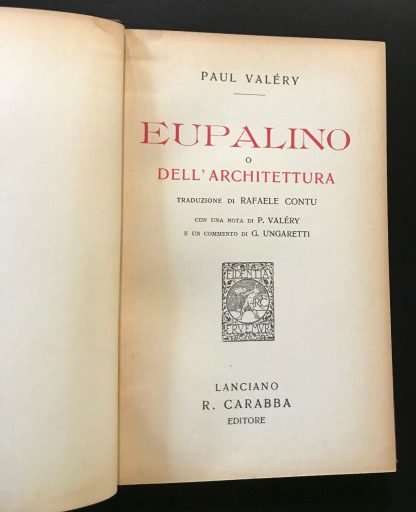 Paul Valéry Eupalino o dell'architettura Carabba 1932 prima ed. italiana un commento di Ungaretti - immagine 5