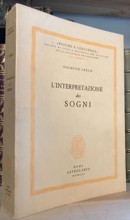 Sigmund Freud L'interpretazione dei sogni Astrolabio 1952 (ristampa)