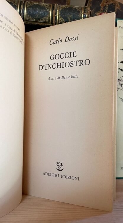 Carlo Dossi Goccie d'inchiostro Piccola Biblioteca Adelphi 1979 - immagine 5