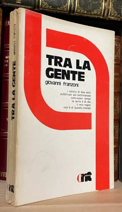 Giovanni Franzoni Tra la gente CNT prima edizione 1976