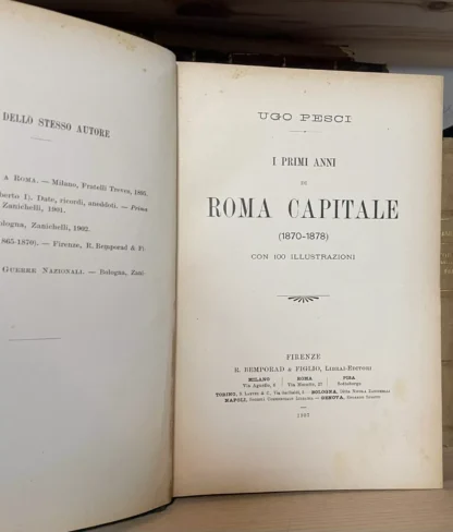 Ugo Pesci I primi anni di Roma capitale 1870-1878 Bemporard 1907 prima edizione - immagine 4