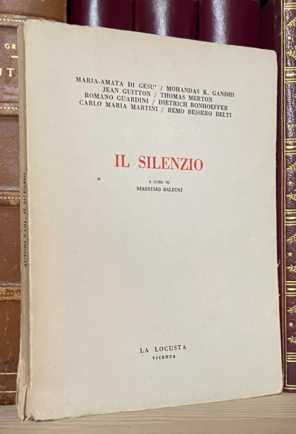 Il Silenzio a cura di Massimo Baldini La locusta II ed. 1986