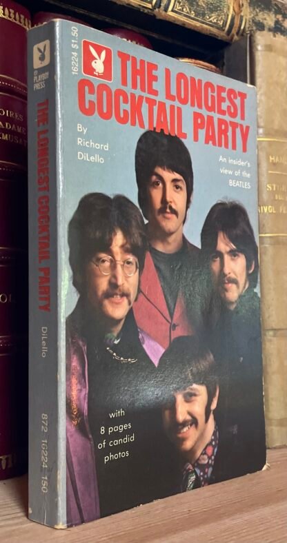 Richard DiLello The longest cocktail party an insider's view of the Beatles 1974