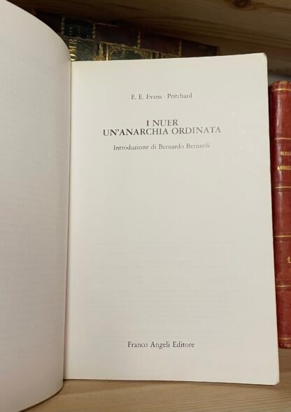 Evans-Pritchard I Nuer un'anarchia ordinata Franco Angeli 2006 - immagine 8