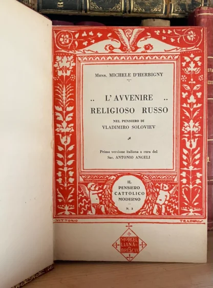 D'Herbigny L'Avvenire religioso russo nel pensiero di Soloviev Morcelliana 1928 dedica dell'A. - immagine 5