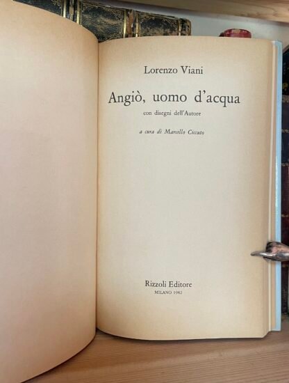 Lorenzo Viani Angiò, uomo d'acqua Rizzoli 1982 - immagine 11